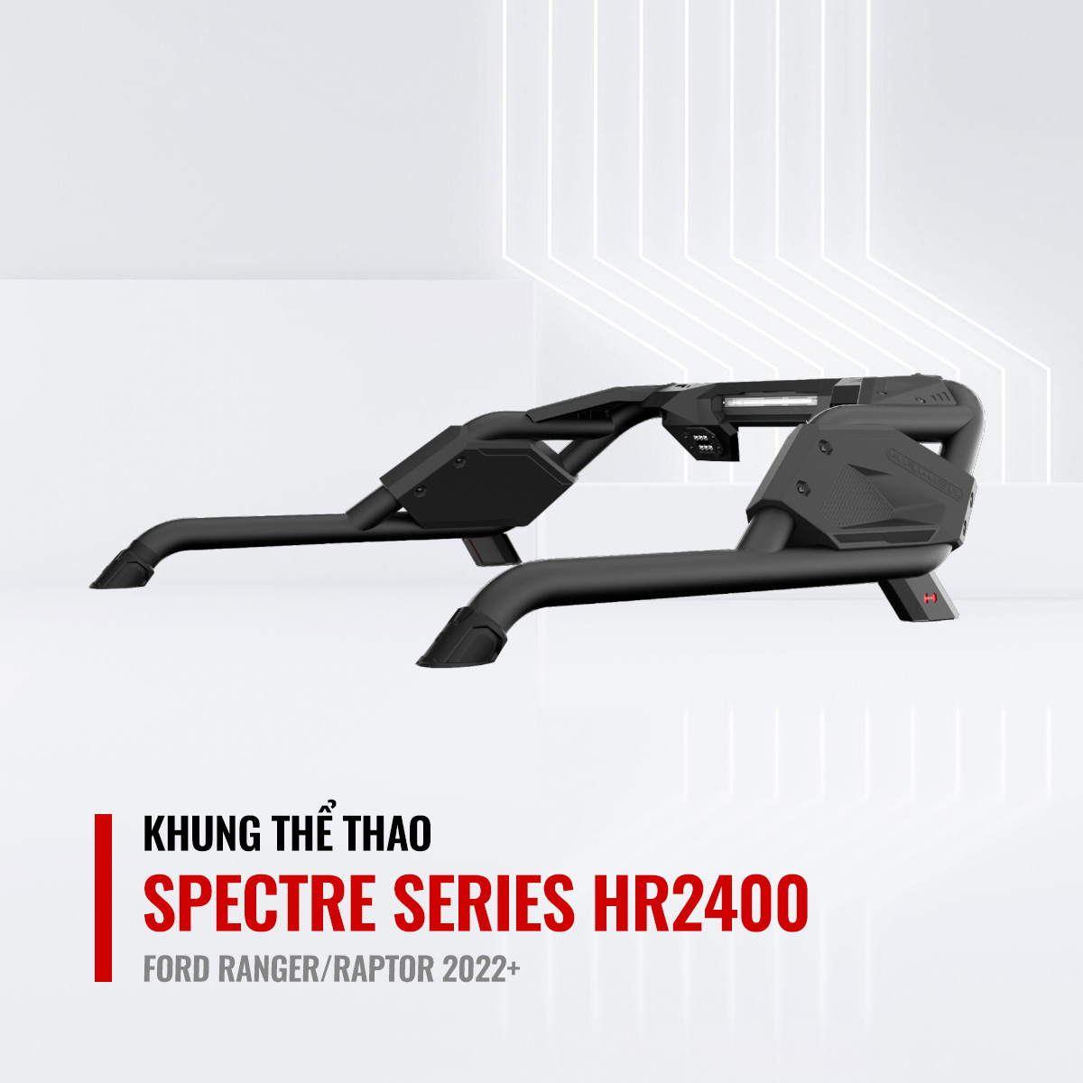 khung-the-thao-spectre-series-hr2400-ranger-raptor-2022-1-3.jpg Khung Thể Thao Hamer Spectre Series HR2400 Cho Ford Ranger/Raptor 2022+